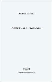 Guerra alla tonnara