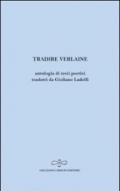 Tradire Verlaine. Antologia di testi poetici