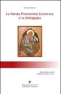 La parola proclamata celebrata e la mistagogia