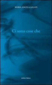 Ci sono cose che. Il percorso umano e professionale di fronte all'esperienza della morte e del lutto