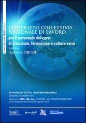 CCNL per il personale dei corsi di istruzione, formazione e cultura varia