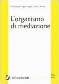 L' organismo di mediazione