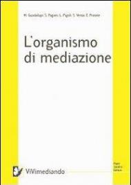 L' organismo di mediazione