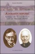 A domanda risponde. Il dialogo con Karl Barth sue «domande a Roma»