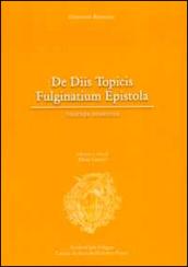 De diis topicis fulginatium epistola (rist. anast.)