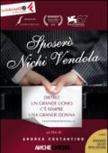 Sposerò Nichi Vendola. DVD. Con libro