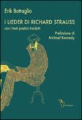 I Lieder di Richard Strauss. Con i testi poetici tradotti