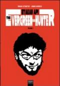 Etakan api. The evergreen hunter
