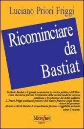 Ricominciare da Bastiat