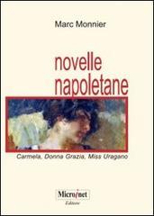 Novelle napoletane. Carmela, donna Grazia, miss Uragano