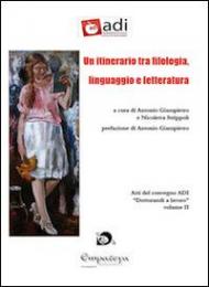 Un itinerario tra filologia, linguaggio e letteratura