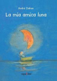 La mia amica luna