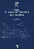 FIat. Storie di innovazione tecnologica nelle automobili