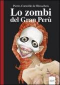 Lo zombie del Gran Perù