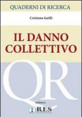 Quaderni di ricerca. Il danno collettivo