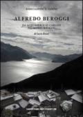 Alfredo Beroggi da Acquaseria ai Cariani dei monti birmani