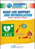 Basic life support and defibrillation. Adulto, bambino, infante