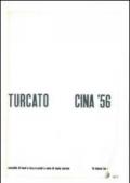 Turcato e la Cina. Specimen. Con DVD dell'opera originale