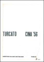 Turcato e la Cina. Specimen. Con DVD dell'opera originale