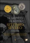 Le monete di Roma. Settimio Severo