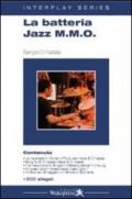 La batteria jazz M.M.O. con CD AUdio