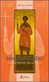 San Pancrazio. Il testimone della fede