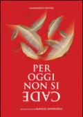 Per oggi non si cade. Un racconto di Manlio Santanelli