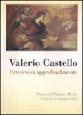 Valerio Vastello. Percorsi di approfondimento