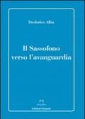 Il sassofono verso l'avanguardia