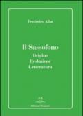 Il sassofono. Origine, evoluzione, letteratura