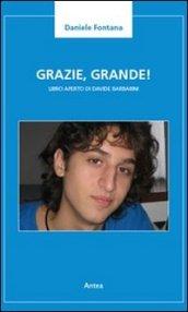 Grazie, grande! Libro aperto di Davide Barbarini