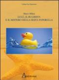 Lulù, il rugbista e il mistero della sesta paperella