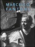 Marcello Fantoni. Le opere eterne di Marcello Fantoni. Ediz. multilingue