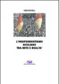 L'indipendentismo siciliano tra mito e realtà