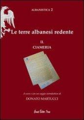 Le terre albanesi redente. Ciameria