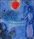 Chagall's spiritual universe. Ediz. illustrata