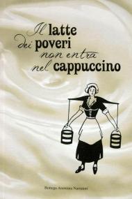 Il latte dei poveri non entra nel cappuccino