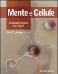 Mente e cellule. Il dialogo interiore con il DNA