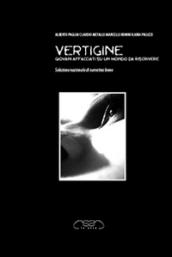 Vertigine. Giovani affacciati su un mondo da riscrivere