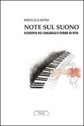 Note sul suono. Filosofia dei linguaggi e forme di vita