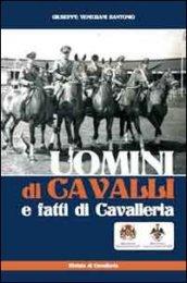 Uomini di cavalli e fatti di cavalleria