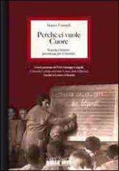 Perché ci vuole cuore. Scuola e futuro. Promessa per il mondo