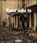 Trent'anni fa. Giovanni Paolo II e Brescia. Una storia d'amore senza fine