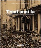 Trent'anni fa. Giovanni Paolo II e Brescia. Una storia d'amore senza fine