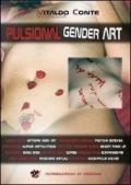 Pulsional gender art