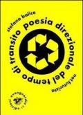 Poesia direzionale del tempo di transito