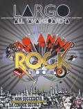 Largo all'avanguardia. 50 anni di musica rock a Bologna