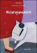 Micioragionamenti. Un grosso gatto, due bambini piccoli, una nonna cicciottella e una terribile canicola