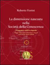 La dimensione nascosta nella società della conoscenza