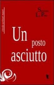 Un posto asciutto